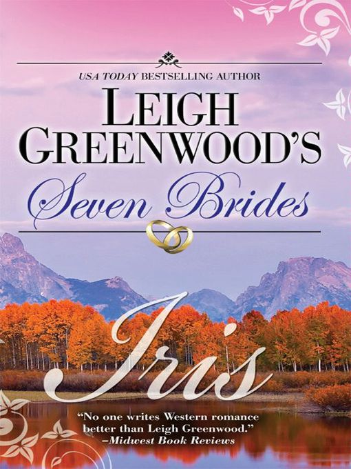 Title details for Iris by Leigh Greenwood - Available